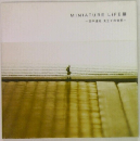 MINIATURE LIFE展