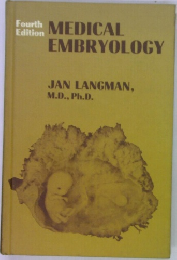 Fourth  Edition  MEDICAL  EMBRYOLOGY