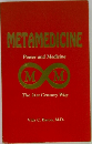 METAMEDICINE Power and Medicine MM The 21st Century Way
