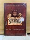 SPIDERWICK CHRONICLES　Their world is closer than you think.　スパイダーウィック家の謎