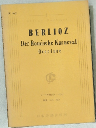 Berlioz No.42  BERLIOZ  Der Romische Karneval  Overture