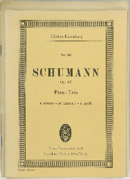 Edition Eulenburg  No. 86  SCHUMANN  Op. 63  Piano Trio