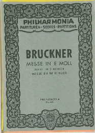 BRUCKNER  MESSE IN E MOLL
