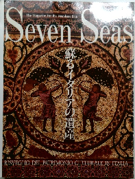 Seven Seas　蘇るイタリアの遺産