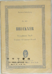 Edition Eulenburg  No. 467  BRUCKNER  Symphony No.9