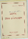 SUITE TRIO D'ANCHES 　POUR