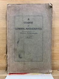A Course of General Mathematics　数学概論