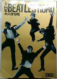 THE BEATLES ROAD　永久保存版