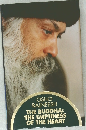 OSHO  RAJNEESH  THE BUDDHA:  THE EMPTINESS  OF THE HEART