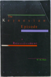 The  Keynesian  Episode  a Reassessment