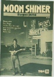 MOONSHINER　Bluegrass journal　1984年11月号