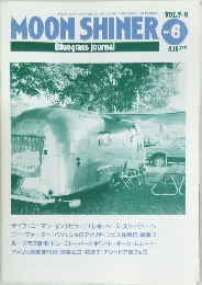 MOON SHINER  Bluegrass journal　VOL.7-8　1990年6月号