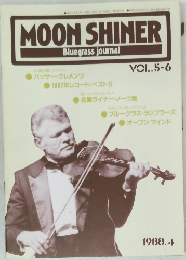 MOON SHINER  Bluegrass journal　VOL..5-6　1988/4