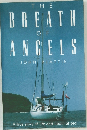 THE BREATH OF ANGELS