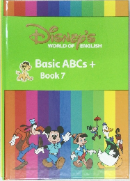 DISNEY'S WORLD OF ENGLISH　Basic ABCs + Book 7