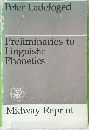Preliminaries to Linguistic Phonetics