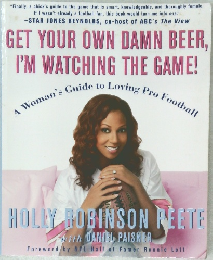 GET YOUR OWN DAMN BEER, I'M WATCHING THE GAME!
