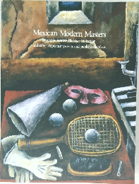 Mexican Modern Masters  from the Andres Blaisten Collection  and other important private and public collections