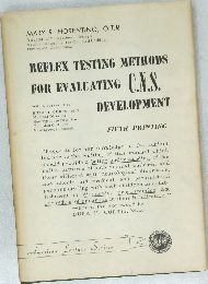 REFLEX TESTING METHODS FOR EVALUATING C.N.S.