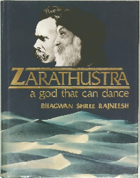 ZARATHUSTRA　a god that can dance 