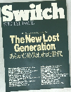 Switch　SPECIAL ISSUE　　The New Lost Generation