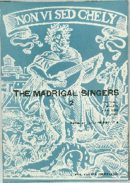 THE MADRIGAL SINGERS 2