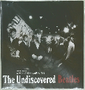 The Undiscovered Beatles