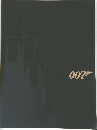 NO TIME TO DIE 007