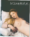 La "Venere di Urbino"  Mito e immagine di una Dea dall'antichita al Rinascimento
