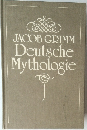 JACOB GRIMM  Deutsche  Mythologie