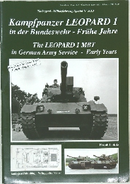 Kampfpanzer LEOPARD 1  in der Bundeswehr - Fruhe Jahre