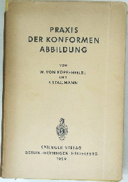 PRAXIS DER KONFORMEN ABBILDUNG
