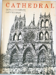 CATHEDRAL　The Story of Its Construction