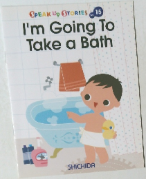 I'm Going To  Take a Bath　Vol.15