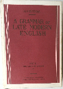 A GRAMMAR OF  LATE MODERN  ENGLISH　2