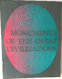 MONUMENTS  OF THE GREAT  CIVILIZATIONS