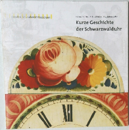 Kurze Geschichte  der Schwarzwalduhr