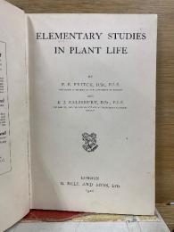 ELEMENTARY STUDIES IN PLANT LIFE