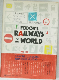 FODOR'S RAILWAYS OF THE　WORLD