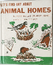 LET'S FIND OUT ABOUT  ANIMAL HOMES