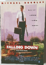 FALLING DOWN  A Tale Of Urban Reality.