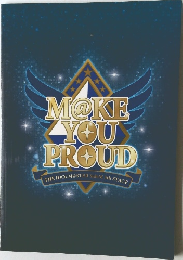 MAKE YOU PROUD　　THE IDOLM@STER SideM 5th STAGE