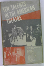 TEN TALENTS IN THE AMERICAN THEATRE