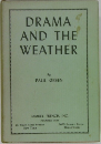 DRAMA AND THE WEATHER 