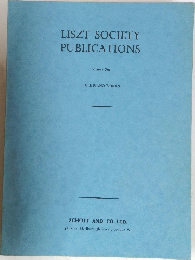 LISZT SOCIETY  PUBLICATIONS  Volume One