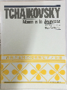TCHAIKOVSKY　Album　a　la　Jeunesse　チャイコフスキー  子供のアルバム