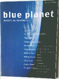 オーシャンライフ11月号別冊 blue planet 海の惑星で、楽しく暮らす仲間たちへ。