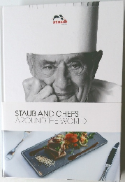 STAUB AND CHEFS  AROUND THE WORLD