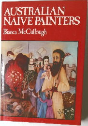 AUSTRALIAN  NAIVE PAINTERS  Bianca McCullough