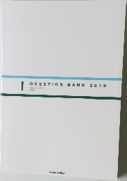 QUESTION BANK 2019　